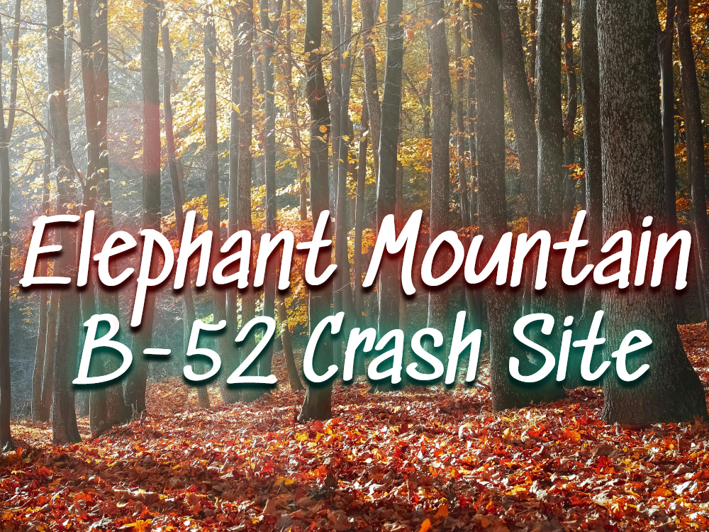 Elephant Mountain B-52 Crash Site