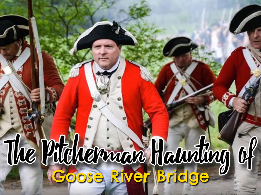 The “Pitcherman” Haunting of Goose River Bridge